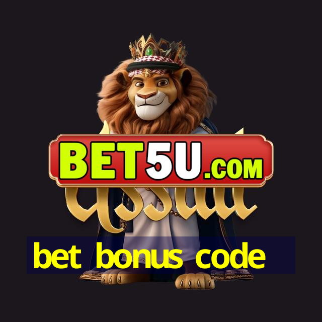 bet bonus code